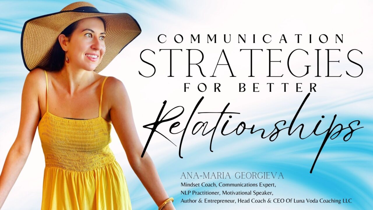 communication strategies for better relationships